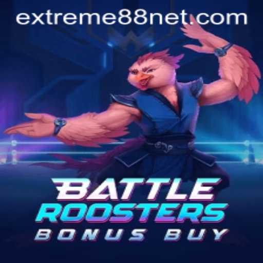 Exploring BattleRoostersBonusBuy and the Influence of EXTREME88