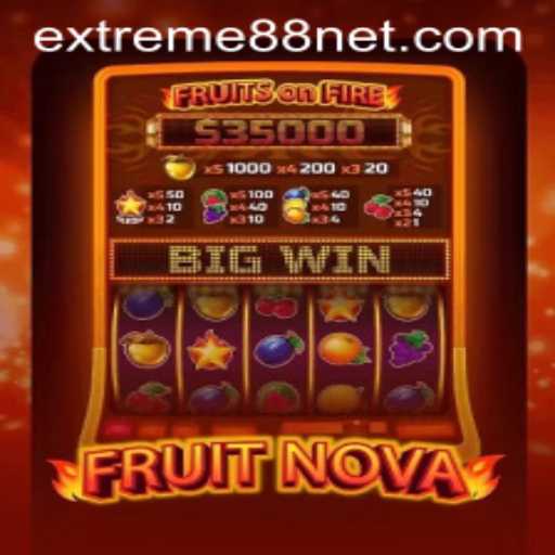 FruitNova: An Immersive Journey into the World of EXTREME88