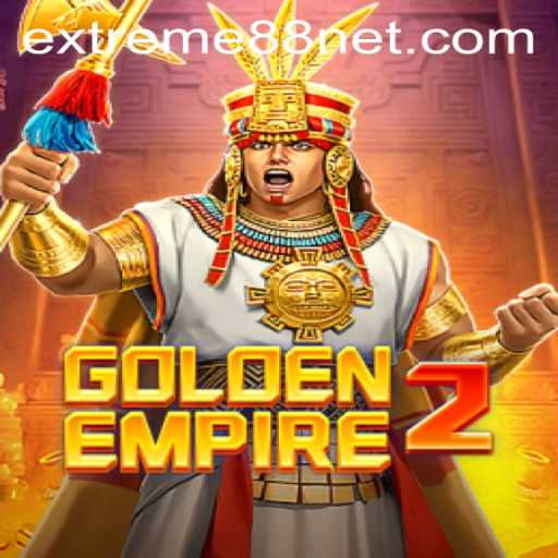 Exploring the Exciting World of GoldenEmpire2: An EXTREME88 Adventure