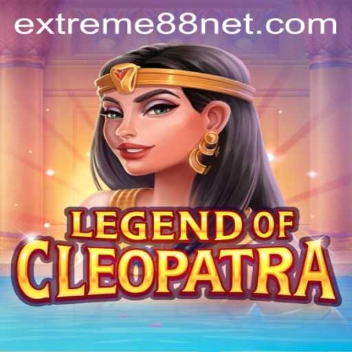 Legend Of Cleopatra: A Deep Dive into the Epic Adventure of EXTREME88