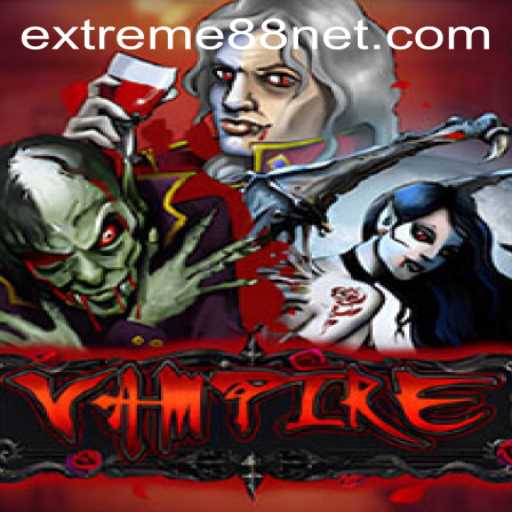 Vampire: The Ultimate Thriller Unveiled with EXTREME88